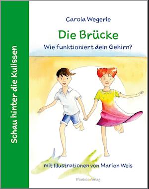 Cover for Carola Wegerle · Die Brücke (Bok) (2022)