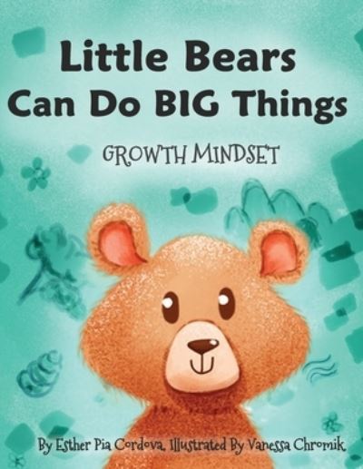 Cover for Esther Pia Cordova · Little Bears Can Do Big Things (Paperback Book) (2019)