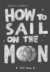 Cover for Federico · How to sail on the moon (N/A)