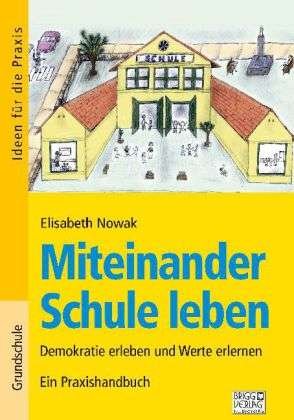 Cover for Nowak · Miteinander Schule leben (Bog)