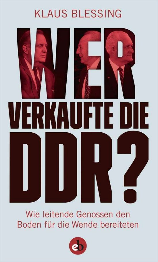 Cover for Blessing · Wer verkaufte die DDR? (Book)