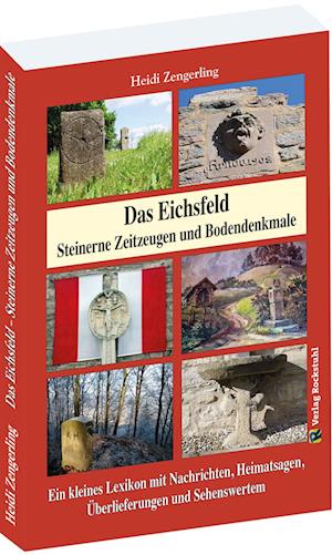 Cover for Heidi Zengerling · Das Eichsfeld - Steinerne Zeitzeugen und Bodendenkmale (Bok) (2023)