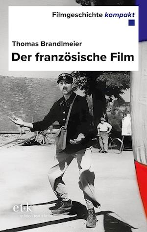 Cover for Thomas Brandlmeier · Der französische Film (Bok) (2023)