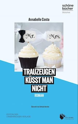 Cover for Annabelle Costa · Trauzeugen küsst man nicht (Book) (2023)