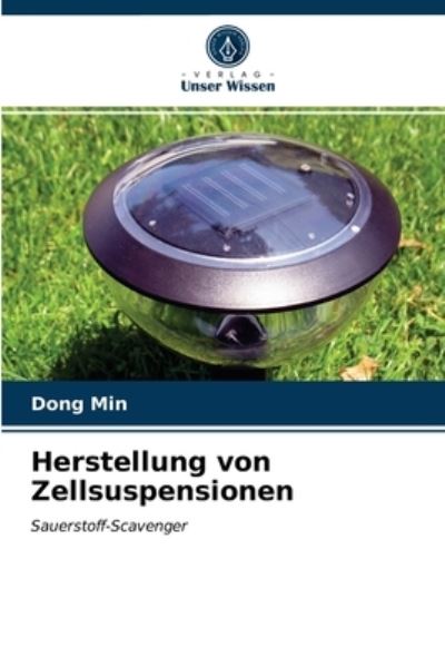 Cover for Dong Min · Herstellung von Zellsuspensionen (Paperback Book) (2021)
