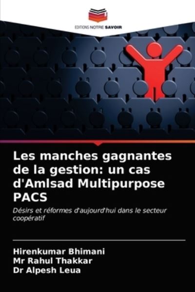 Cover for Hirenkumar Bhimani · Les manches gagnantes de la gestion (Paperback Book) (2021)