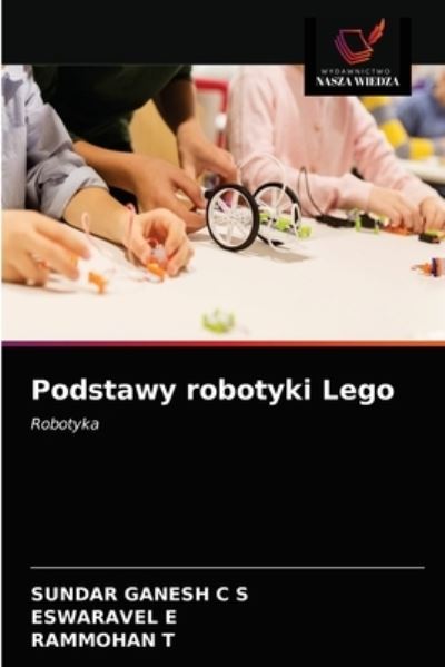 Cover for Sundar Ganesh C S · Podstawy robotyki Lego (Pocketbok) (2021)