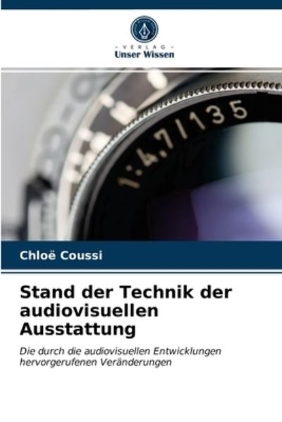 Cover for Chloe Coussi · Stand der Technik der audiovisuellen Ausstattung (Paperback Book) (2021)