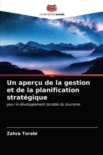 Cover for Zahra Torabi · Un apercu de la gestion et de la planification strategique (Paperback Book) (2021)