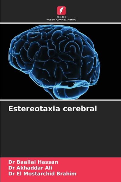 Cover for Dr Baallal Hassan · Estereotaxia cerebral (Paperback Book) (2021)