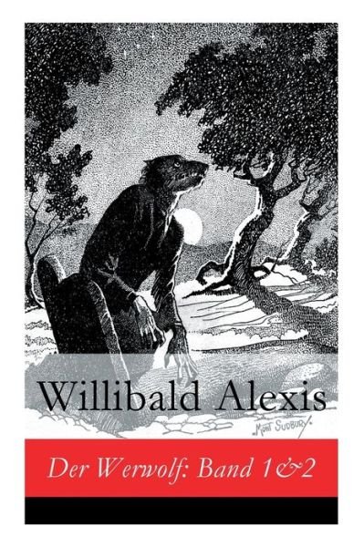Cover for Willibald Alexis · Der Werwolf (Paperback Book) (2018)