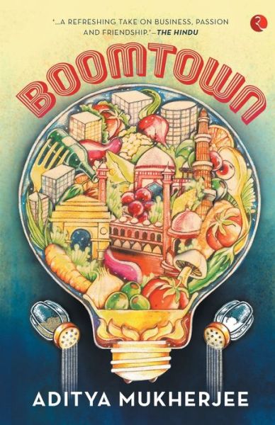 Cover for Aditya Mukherjee · Boomtown (Paperback Book) (2013)