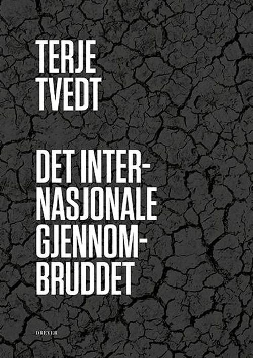 Cover for Terje Tvedt · Det internasjonale gjennembruddet (Buch) (2018)