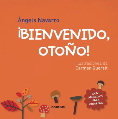 Cover for Angels Navarro · !Bienvenido, Otono! (Taschenbuch) (2017)