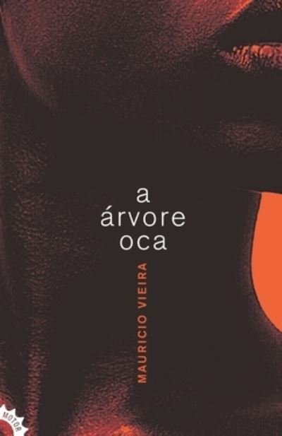 Cover for Mauricio Vieira · A arvore oca (Paperback Book) (2018)