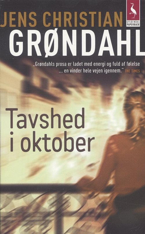 Cover for Jens Christian Grøndahl · Gyldendals Paperbacks: Tavshed i oktober (Taschenbuch) [2. Ausgabe] (2006)