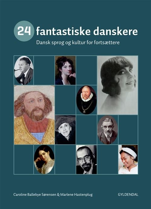 Cover for Caroline Ballebye Sørensen; Marlene Hastenplug · 24 fantastiske danskere (Sewn Spine Book) [1th edição] (2024)