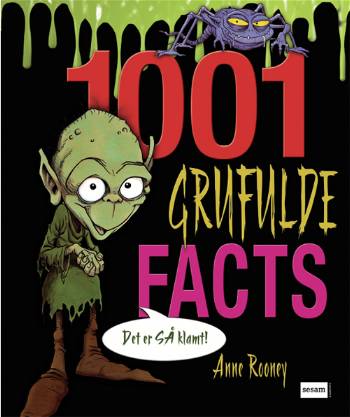 Cover for Anne Rooney · 1001 grufulde facts (Bound Book) [1st edition] (2007)