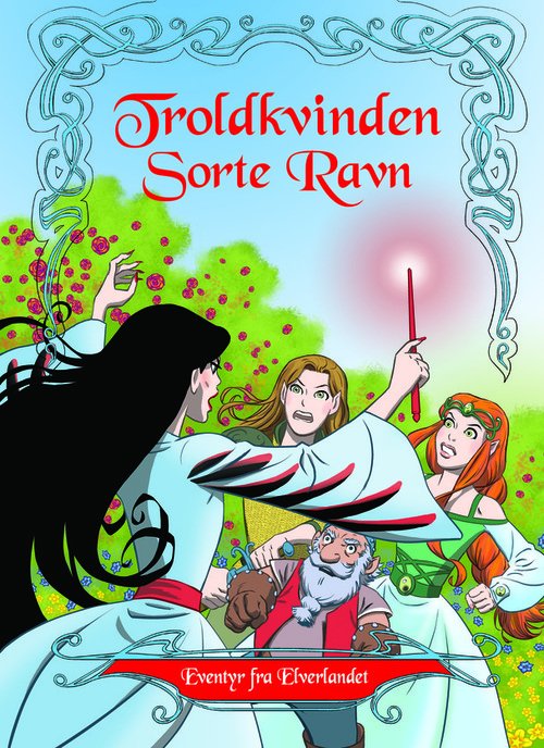 Cover for Peter Gotthardt · Eventyr fra Elverlandet: Eventyr fra Elverlandet 2: Troldkvinden Sorte Ravn (Hardcover Book) [1st edition] [Hardback] (2013)