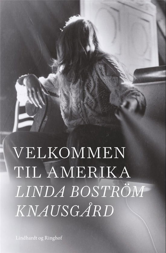 Cover for Linda Boström Knausgård · Velkommen til Amerika (Hæftet bog) [2. udgave] (2019)