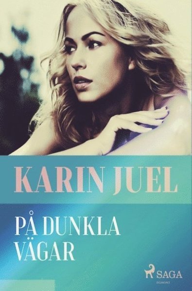 Cover for Karin Juel · På dunkla vägar (Bog) (2018)