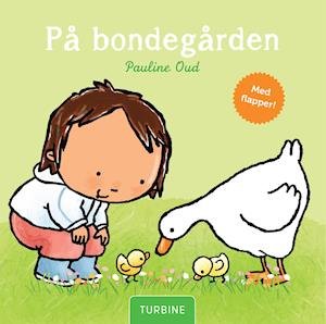 Cover for Pauline Oud · På bondegården (Cardboard Book) [1.º edición] (2021)