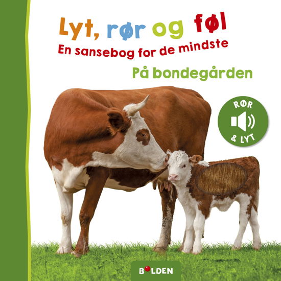 Lyt, rør og føl: Lyt, rør og føl: På bondegården (Cardboard Book) [1. Painos] (2022)