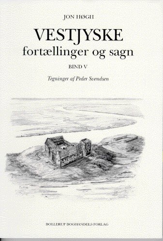Cover for Jon Høgh · Vestjyske fortællinger og sagn (Book) [1th edição] (1995)