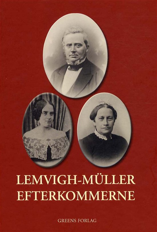 Cover for Lemvigh-Müller Efterkommerne (Hardcover Book) [1. Painos] [Hardback] (2012)