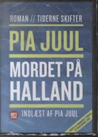 Mordet på Halland - Pia Juul - Films - Ekbátana - 9788793718074 - 6 mei 2010