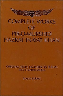 Cover for Hazrat Inayat Khan · Complete Works of Pir-O-Murshid Hazrat Inayat Khan: Lectures on Sufism 1922 I -- January to August (Hardcover Book) (1990)