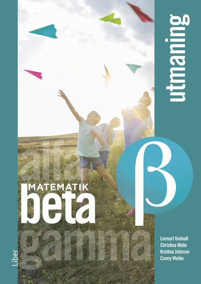 Cover for Conny Welén · Matematik Alfa Beta Gamma: Matematik Beta Utmaning (Bok) (2020)