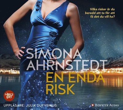 De la Grip: En enda risk - Simona Ahrnstedt - Hörbuch - Bonnier Audio - 9789176471074 - 30. August 2016