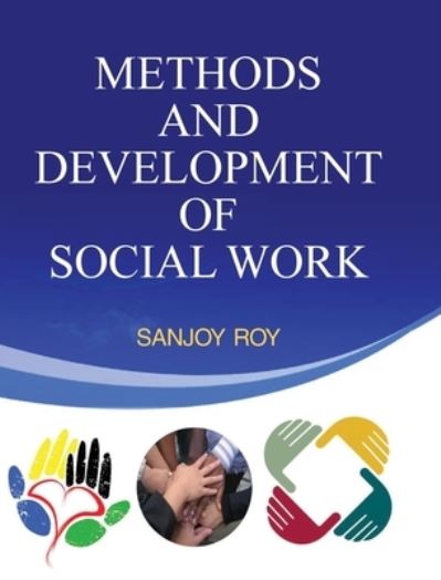 Cover for Sanjoy Roy · Methods and Development of Social Work (Hardcover Book) (2015)