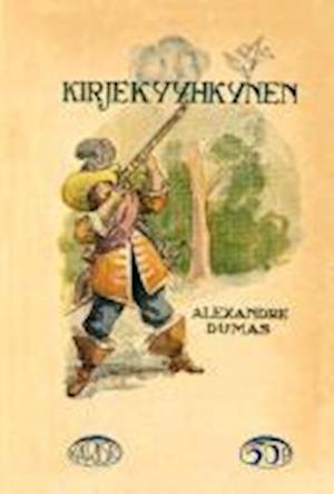 Cover for Alexandre Dumas · Kirjekyyhkynen (Paperback Book) (2013)