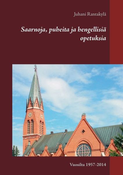 Cover for Rantakylä · Saarnoja, puheita ja hengelli (Book) (2018)