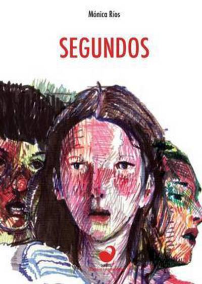 Segundos - Mónica Ríos - Livres - Sangria Publishers - 9789568681074 - 11 mai 2010