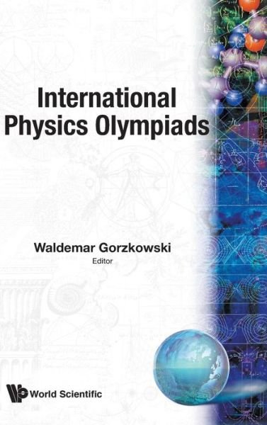 Cover for International Physics Olympiads (Hardcover Book) (1990)
