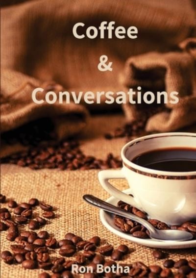 Cover for Ron Botha · Coffee &amp; Conversations (Paperback Book) (2021)