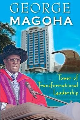 Cover for George Magoha · Tower of Transformational Leadership (Paperback Book) (2017)