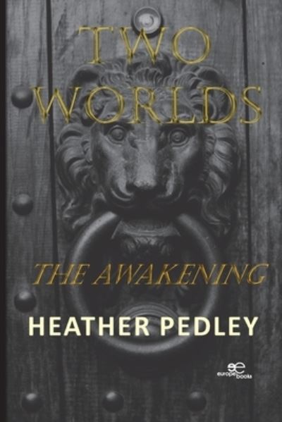 Cover for Heather Pedley · Two Worlds: The Awakening - Build Universes (Paperback Bog) (2022)