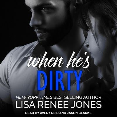 Cover for Lisa Renee Jones · When He's Dirty (CD) (2021)