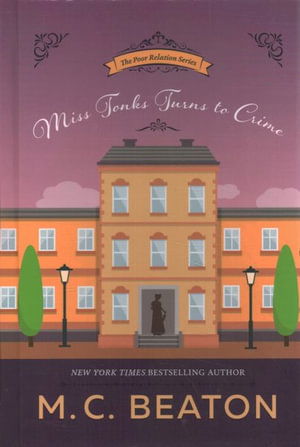 Miss Tonks Turns to Crime - M C Beaton - Książki - Blackstone Publishing - 9798200956074 - 19 lipca 2022