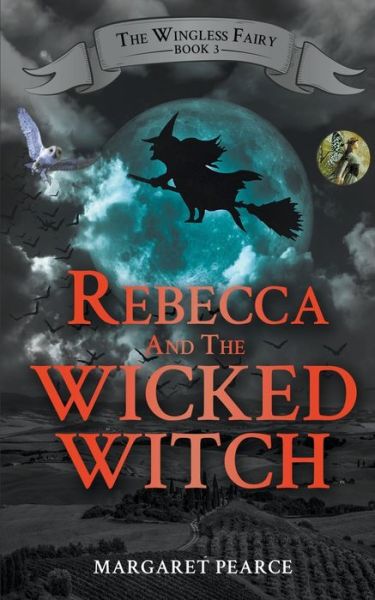 Cover for Margaret Pearce · Rebecca and the Wicked Witch (Paperback Book) (2021)