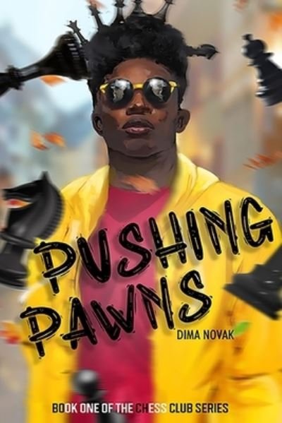 Cover for Dima Novak · Pushing Pawns: The Chess Club Book One (Taschenbuch) (2021)