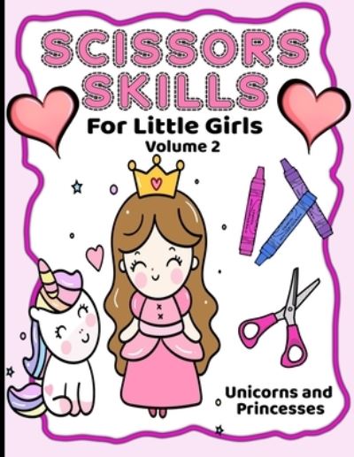 Cover for Aunt Mels Booknook · Scissor Skills For Little Girls (Paperback Book) (2021)