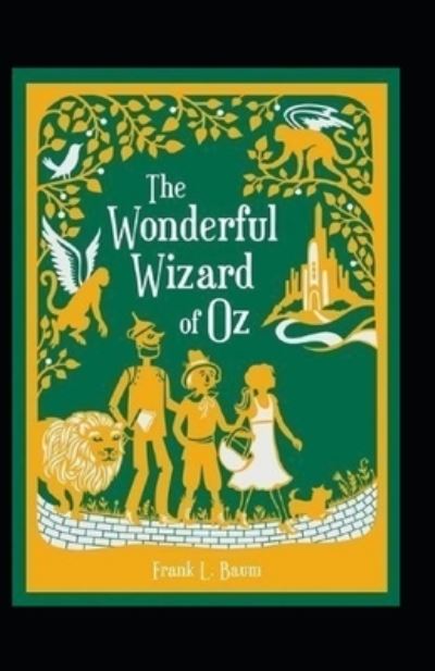 Cover for L Frank Baum · The Wonderful Wizard of Oz Annotated (Pocketbok) (2021)