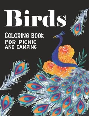 Cover for Optimum Mounir Press · Birds Coloring Book for Picnic and Camping (Paperback Bog) (2020)