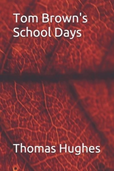 Cover for Thomas Hughes · Tom Brown's School Days (Paperback Book) (2020)