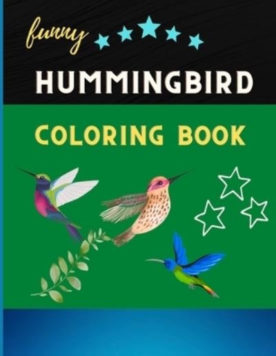 Cover for Abc Publishing House · Funny hummingbird coloring book (Pocketbok) (2020)